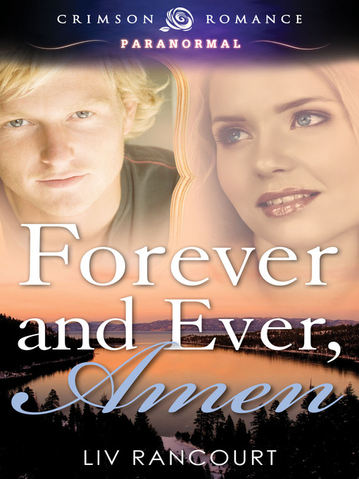 Title details for Forever and Ever, Amen by Liv Rancourt - Available